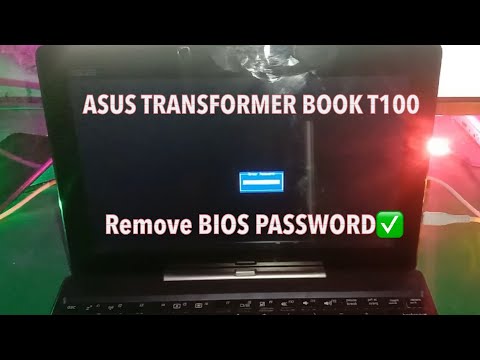 Asus Transformer Book T100 - How To Remove / Reset Bios Password