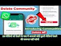 How To Delete / Remove Announcement Groups In WhatsApp | Remove Community Groups (Android)