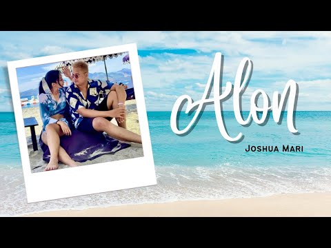 ALON - Joshua Mari (Lyric Video) | [Prod. by Clinxy Beats]