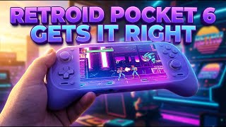 RetroidPocket 6 Gets It Right