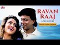 Ravan Raaj A True Story रावण राज Movie Video Jukebox Mithun Chakraborty Madhoo Kumar S