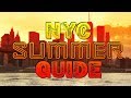 NYC Summer Travel Guide- Top 12 Things To Do from a Local !