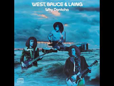 West, Bruce & Laing  -   Out Into the Fields