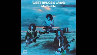 West, Bruce &amp; Laing  -   Out Into the Fields