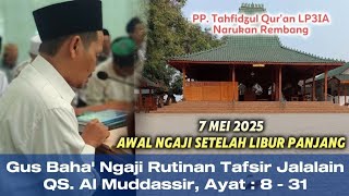 Download lagu 7 Mei 2025 ▶️ Gus Baha' Ngaji Rutinan Tafsir Jalalain QS. Al Muddassir, Ayat : 8 - 31 mp3 Download lagu 7 Mei 2025 ▶️ Gus Baha' Ngaji Rutinan Tafsir Jalalain QS. Al Muddassir, Ayat : 8 - 31 mp3
