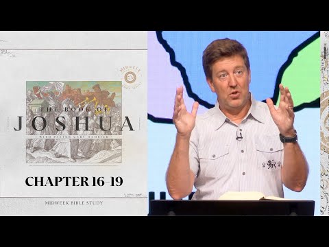 Verse by Verse Bible Study  |  Joshua 16-19  |  Gary Hamrick