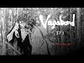 Vagabond Motion Comic EP 1