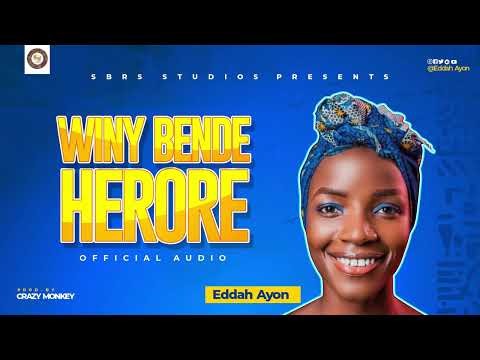 WINY BENDE HERORE _ EDDAH AYON (OFFICIAL AUDIO)