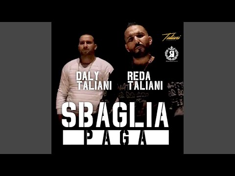 Sbaglia Paga (feat. Daly Taliani)
