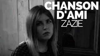 Sarah Schwab - Chanson d'ami (Zazie cover)