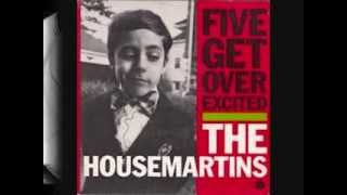 The Housemartins Five Get Over Excited