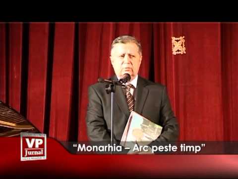 “Monarhia – Arc peste timp”