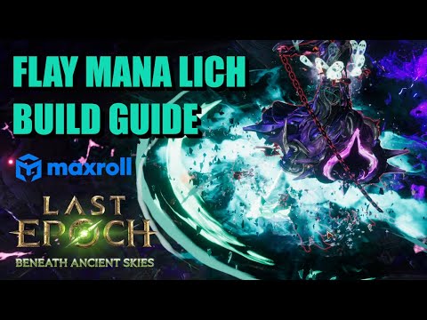 Flay Mana Lich - INSANE BOSSING DPS - Build Guide | Last Epoch Season 3