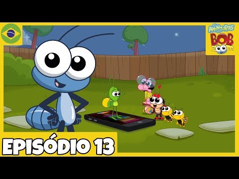 As Aventuras do Bob Zoom - " O Celular " - Episódio 13 - Oficial