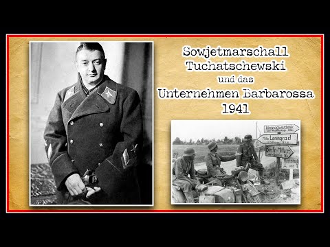 Marshal Tukhachevsky and "Barbarossa" 1941