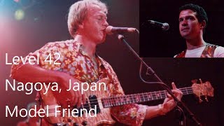 Level 42  -  Model Friend  -  Live in Nagoya, Japan  -   1994