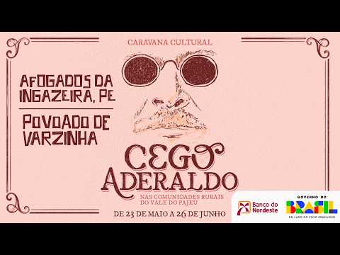 Caravana Cultural Cego Aderaldo em Afogados da Ingazeira-PE | 06.06.2026
