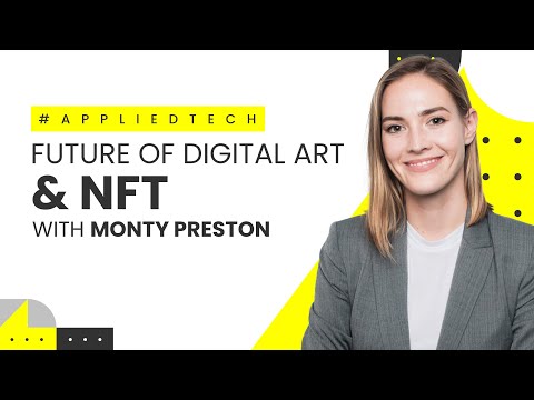 The Future of Digital Art & NFT with Monty Preston of Saatchi Art