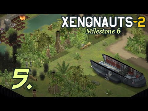 Alien Abduction Site #2 - Let's Play Xenonauts 2 - Milestone 6 Part 5