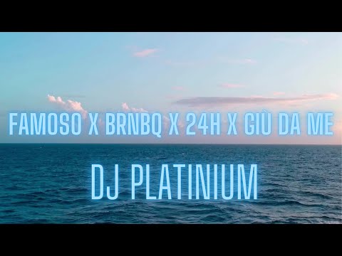Famoso X BRNBQ X 24H X Giù da me