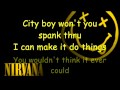 Nirvana - Spank Thru (lyric)