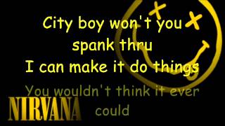 Nirvana - Spank Thru (lyric)