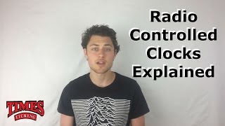 How Does a Radio Controlled Clock Work?