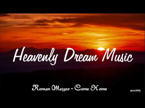 Roman Messer - Come Home