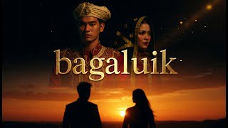 Download lagu Bagaluik – Lagu Cover Sinematik Modern | Kisah Cinta Minang yang Tak Lekang oleh Waktu mp3