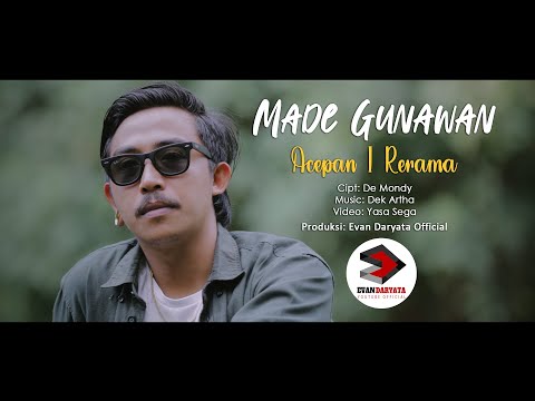 Made Gunawan - Acepan I Rerama||Official Music Video Clip||