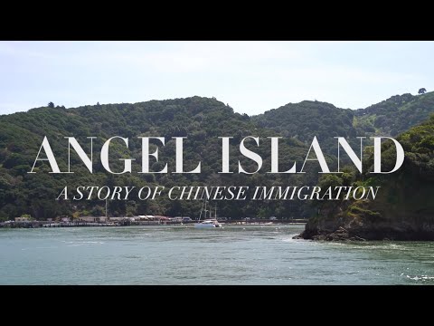 Angel Island - A Story of Chinese Immigration