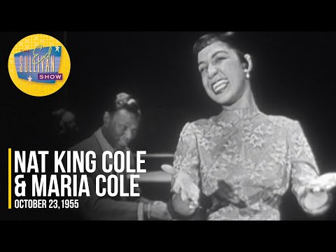 Nat King Cole & Maria Cole "Then I'll Be Happy" on The Ed Sullivan Show