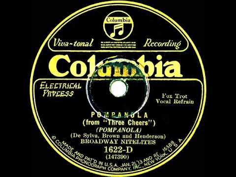 1928 Ben Selvin (as ‘Broadway Nitelites’) - Pompanola (Irving Kaufman, vocal)
