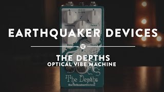 Video thumbnail for EarthQuaker Devices The Depths Optical Vibe Machine | Reverb Demo Video by Reverb