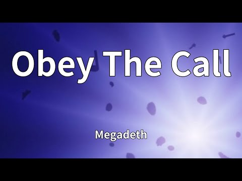 Megadeth - Obey The Call (Lyrics)