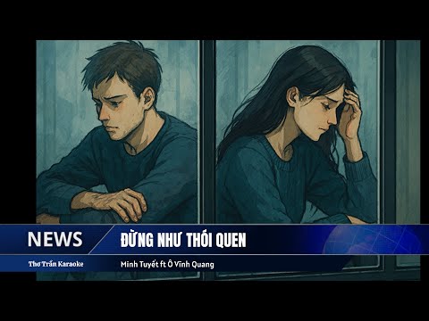 KARAOKE: ĐỪNG NHƯ THÓI QUEN | SONG CA MT FT OVQ BEAT CHUẨN | THƠ TRẦN KARAOKE.