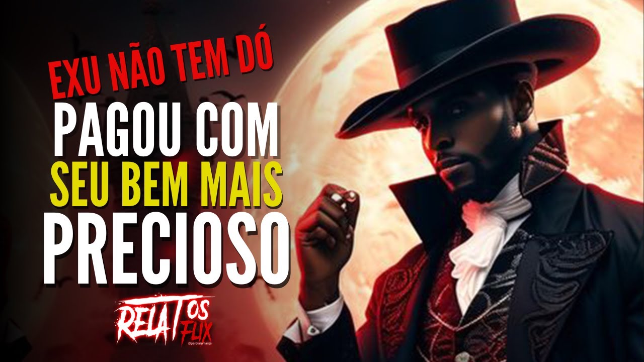 DESAFIOU EXU Nada de ruim acontece sem um bom motivo pra isso RELATOSFLIX