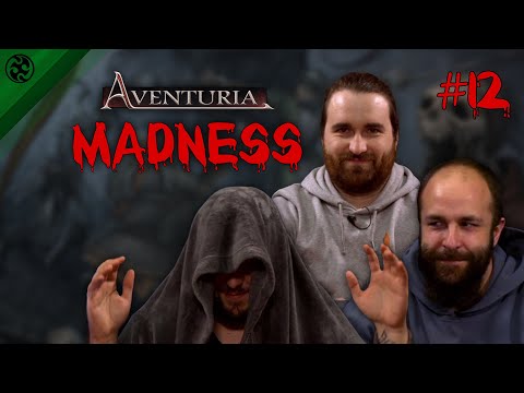 Aventuria Madness 12: Jetzt mit Kartencam!