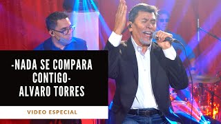 Nada Se Compara Contigo