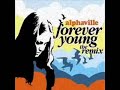 ALPHAVILLE Forever Young THE DANCE REMIX
