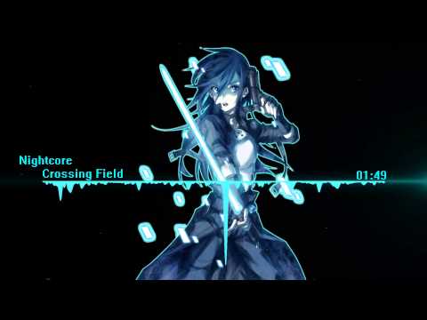 Nightcore - Crossing Field [HD]