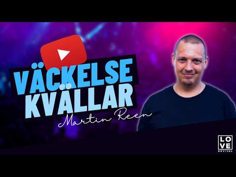 🔴 VÄCKELSEKVÄLLAR MED MARTIN REEN - LOVEREVIVAL TV