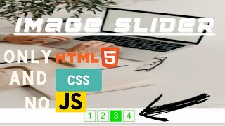 Create an Image Slider only using CSS. |  CSS Image Slider, Without javaScript.
