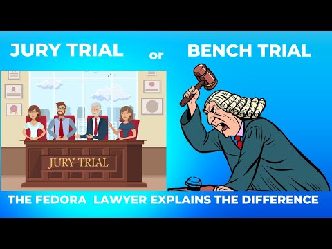 What is the difference between a bench trial and a jury trial.