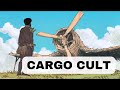 Cargo Cult: A phenomenon that can destroy your life.