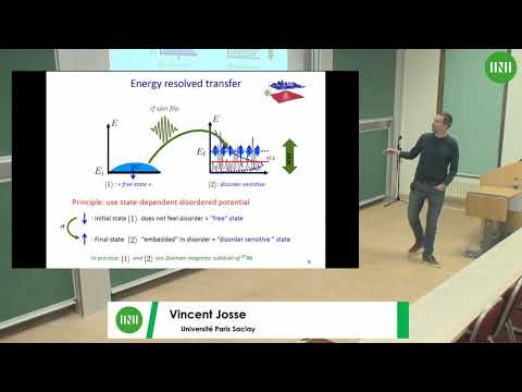 Mr. Vincent Josse | 3D Anderson Transition with Ultracold Atoms