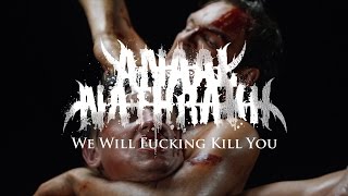 Anaal Nathrakh "We Will Fucking Kill You" (OFFICIAL VIDEO)