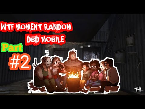 Dead By Daylight Mobile - WTF MOMENT RANDOM DBD MOBILE Part #2