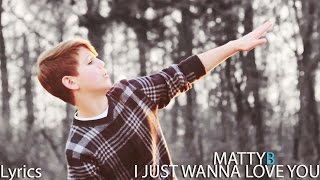MattyB - I Just Wanna Love You (Lyrics)