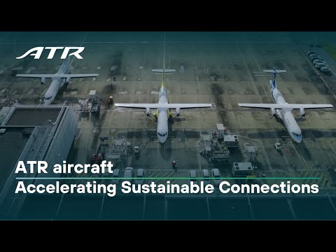 ATR Aircraft - Accelerating Sustainable Connections